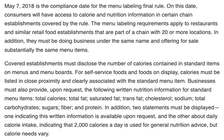 米国食品医薬品局（FDA）の「Menu Labeling Requirements」のページ。2018年5月7日が適用日で、同じ名前で同じようなメニューを売る20店以上のチェーンが対象となり、メニューとメニューボードに標準的な品目のカロリーを表示し、求めがあれば総カロリー・脂質・飽和脂肪・トランス脂肪・コレステロール・ナトリウム・炭水化物・糖・食物繊維・たんぱく質を書面で渡し、1日2,000カロリーの文を掲示すると書かれている